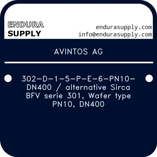 avintos-ag-302-d-1-5-p-e-6-pn10-dn400-alternative-sirca-bfv-serie-301-wafer-type-pn10-dn400