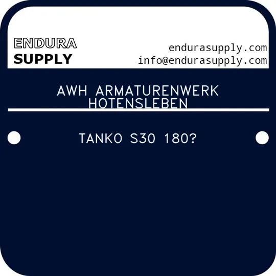 awh-armaturenwerk-hotensleben-tanko-s30-180