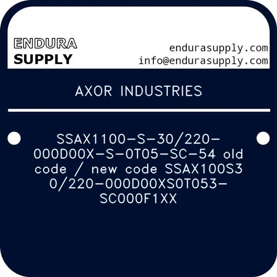 axor-industries-ssax1100-s-30220-000d00x-s-0t05-sc-54-old-code-new-code-ssax100s30220-000d00xs0t053-sc000f1xx