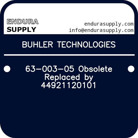 buhler-technologies-63-003-05-obsolete-replaced-by-44921120101