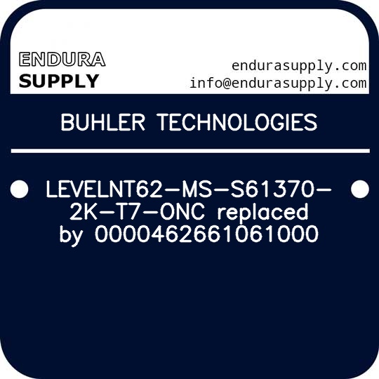 buhler-technologies-levelnt62-ms-s61370-2k-t7-onc-replaced-by-0000462661061000