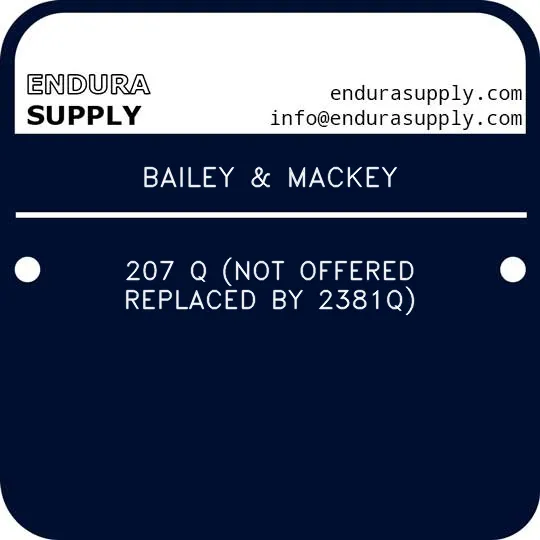 bailey-mackey-207-q-not-offered-replaced-by-2381q