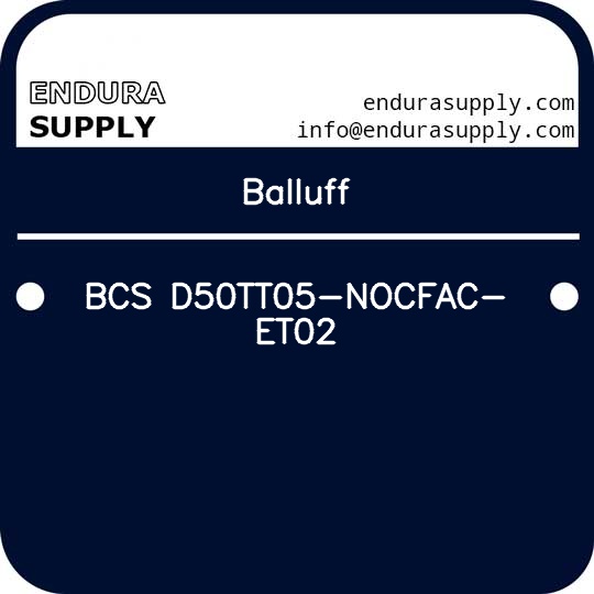 balluff-bcs-d50tt05-nocfac-et02