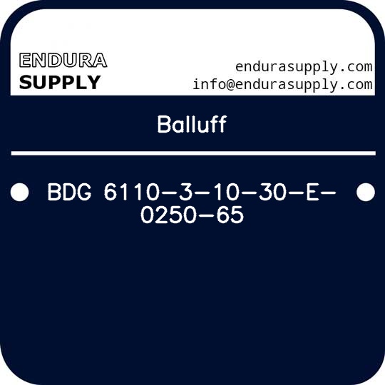 balluff-bdg-6110-3-10-30-e-0250-65