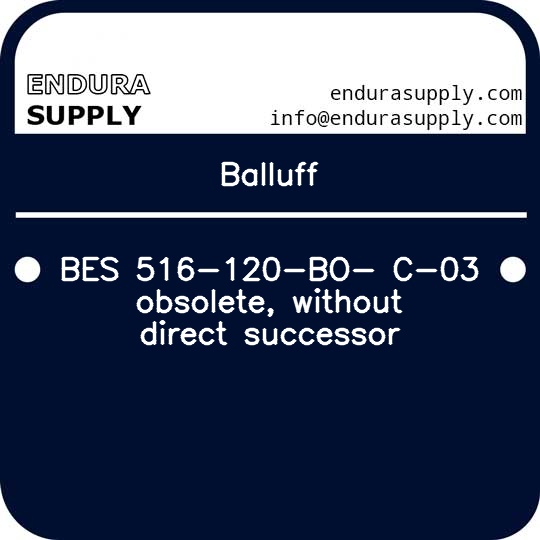 balluff-bes-516-120-bo-c-03-obsolete-without-direct-successor