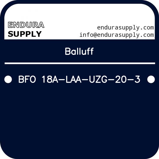 balluff-bfo-18a-laa-uzg-20-3