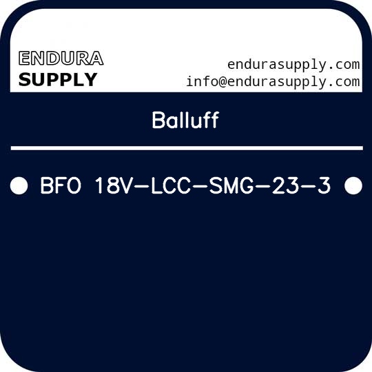 balluff-bfo-18v-lcc-smg-23-3