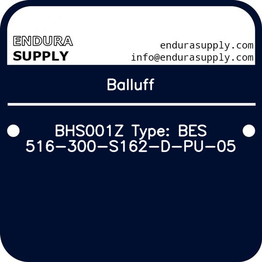 balluff-bhs001z-type-bes-516-300-s162-d-pu-05