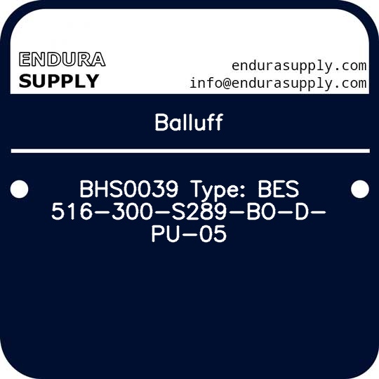 balluff-bhs0039-type-bes-516-300-s289-bo-d-pu-05