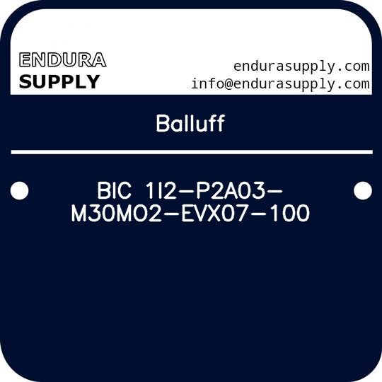 balluff-bic-1i2-p2a03-m30mo2-evx07-100