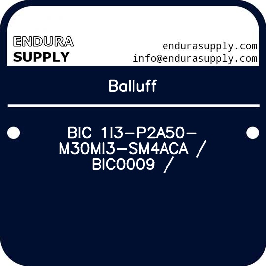 balluff-bic-1i3-p2a50-m30mi3-sm4aca-bic0009