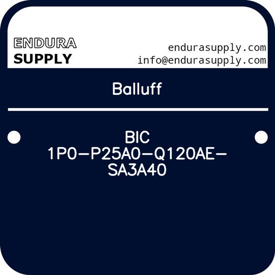 balluff-bic-1p0-p25a0-q120ae-sa3a40