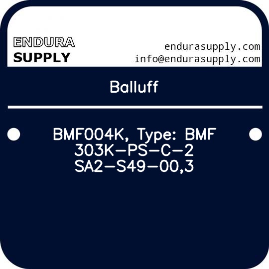 balluff-bmf004k-type-bmf-303k-ps-c-2-sa2-s49-003