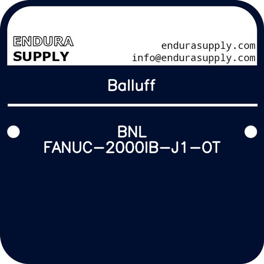 balluff-bnl-fanuc-2000ib-j1-ot