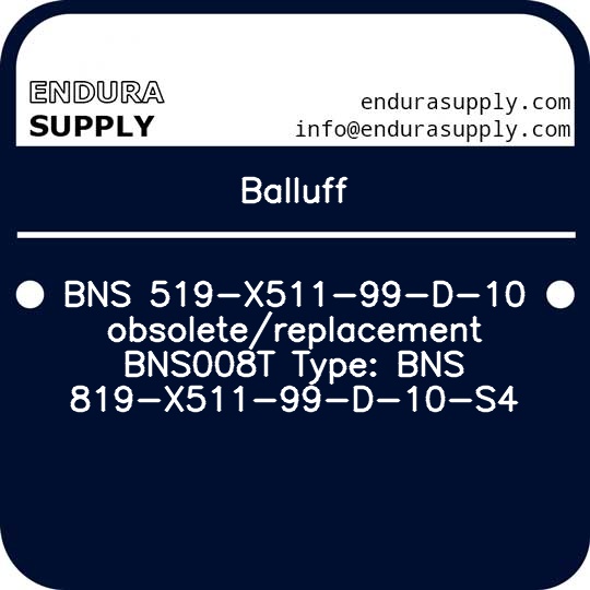 balluff-bns-519-x511-99-d-10-obsoletereplacement-bns008t-type-bns-819-x511-99-d-10-s4