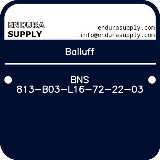 balluff-bns-813-b03-l16-72-22-03