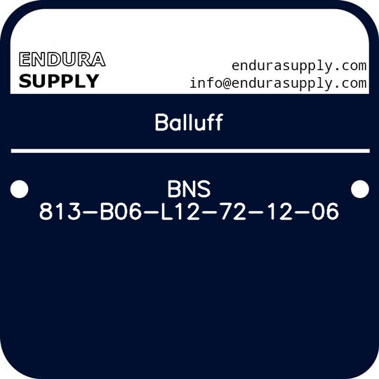 balluff-bns-813-b06-l12-72-12-06