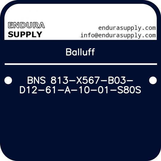 balluff-bns-813-x567-b03-d12-61-a-10-01-s80s