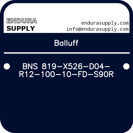 balluff-bns-819-x526-d04-r12-100-10-fd-s90r