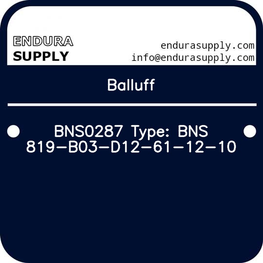 balluff-bns0287-type-bns-819-b03-d12-61-12-10