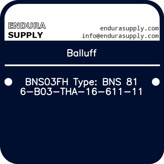 balluff-bns03fh-type-bns-816-b03-tha-16-611-11