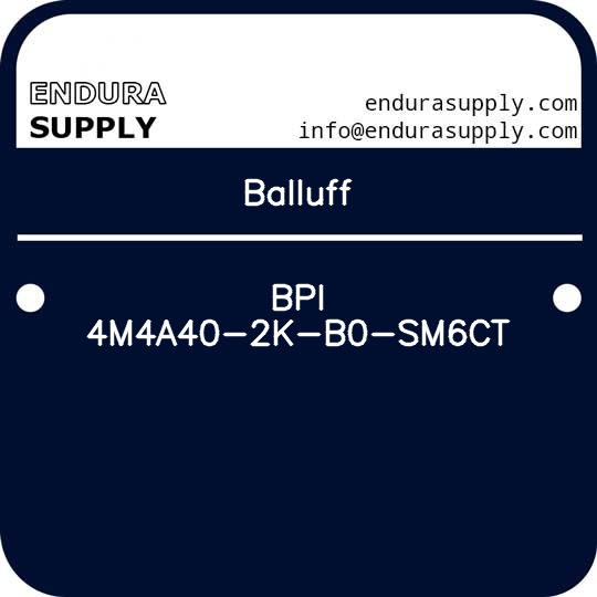 balluff-bpi-4m4a40-2k-b0-sm6ct