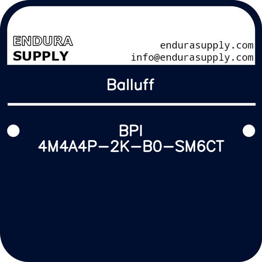 balluff-bpi-4m4a4p-2k-b0-sm6ct