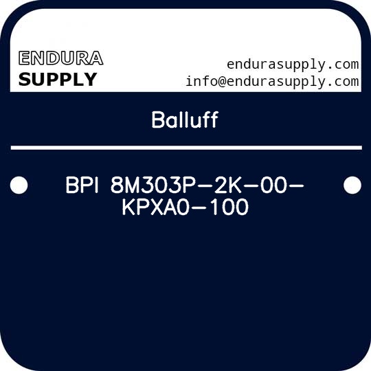 balluff-bpi-8m303p-2k-00-kpxa0-100