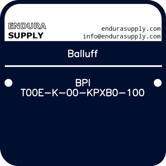 balluff-bpi-t00e-k-00-kpxb0-100