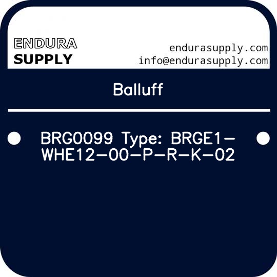 balluff-brg0099-type-brge1-whe12-00-p-r-k-02