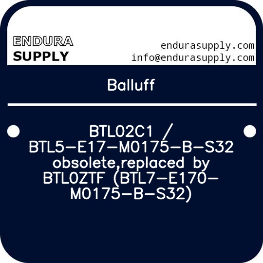 balluff-btl02c1-btl5-e17-m0175-b-s32-obsoletereplaced-by-btl0ztf-btl7-e170-m0175-b-s32