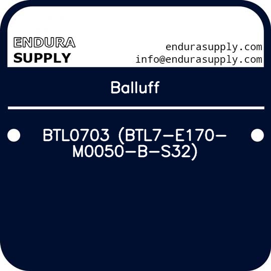 balluff-btl0703-btl7-e170-m0050-b-s32