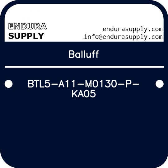 balluff-btl5-a11-m0130-p-ka05