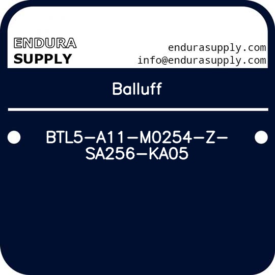 balluff-btl5-a11-m0254-z-sa256-ka05