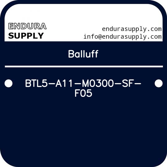 balluff-btl5-a11-m0300-sf-f05