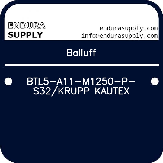 balluff-btl5-a11-m1250-p-s32krupp-kautex