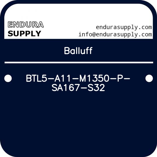 balluff-btl5-a11-m1350-p-sa167-s32