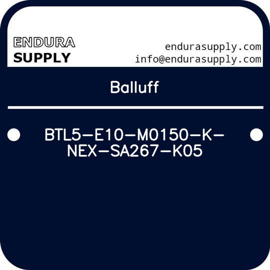 balluff-btl5-e10-m0150-k-nex-sa267-k05