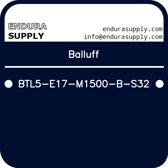 balluff-btl5-e17-m1500-b-s32
