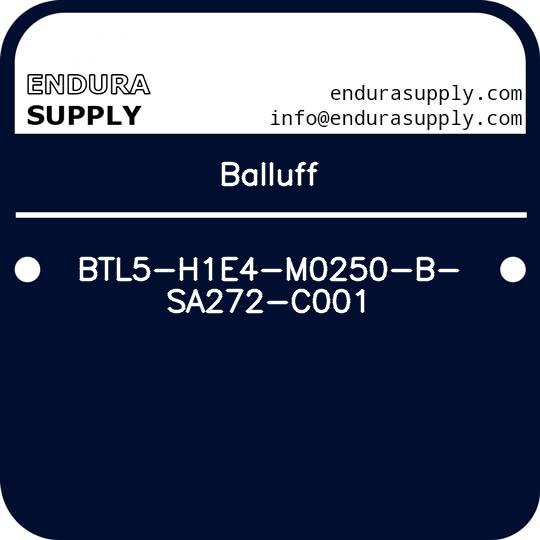 balluff-btl5-h1e4-m0250-b-sa272-c001