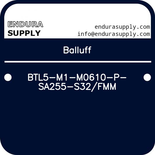 balluff-btl5-m1-m0610-p-sa255-s32fmm