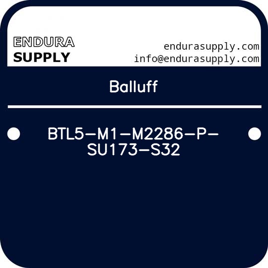 balluff-btl5-m1-m2286-p-su173-s32
