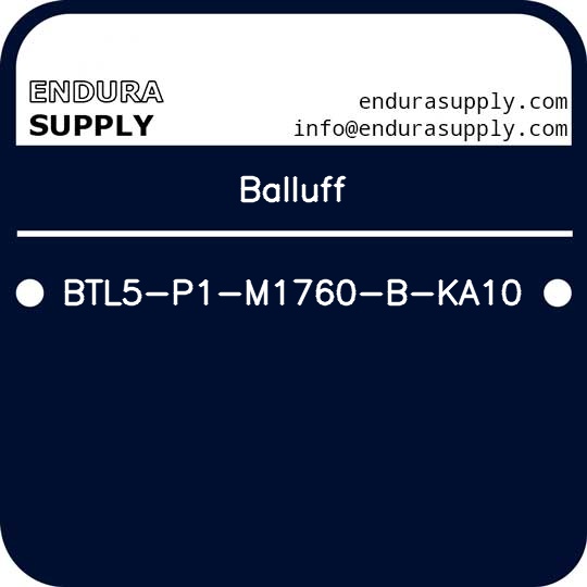 balluff-btl5-p1-m1760-b-ka10