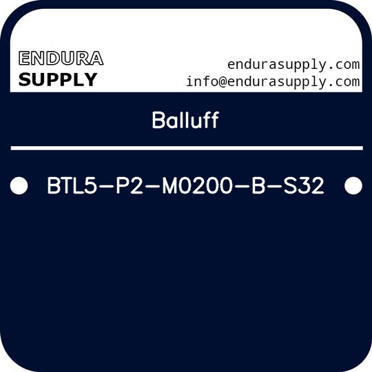 balluff-btl5-p2-m0200-b-s32