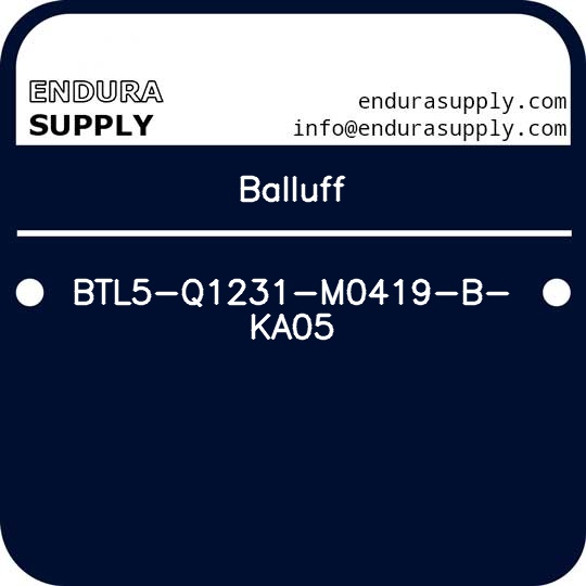 balluff-btl5-q1231-m0419-b-ka05