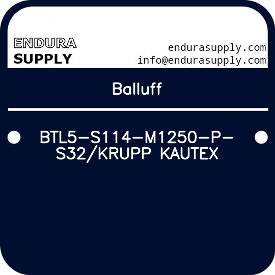 balluff-btl5-s114-m1250-p-s32krupp-kautex