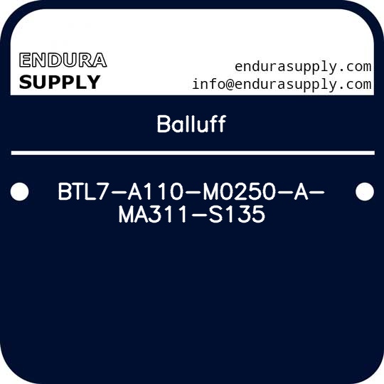 balluff-btl7-a110-m0250-a-ma311-s135