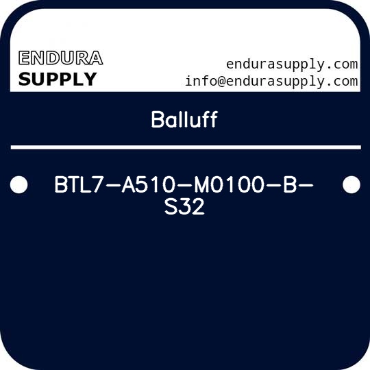 balluff-btl7-a510-m0100-b-s32