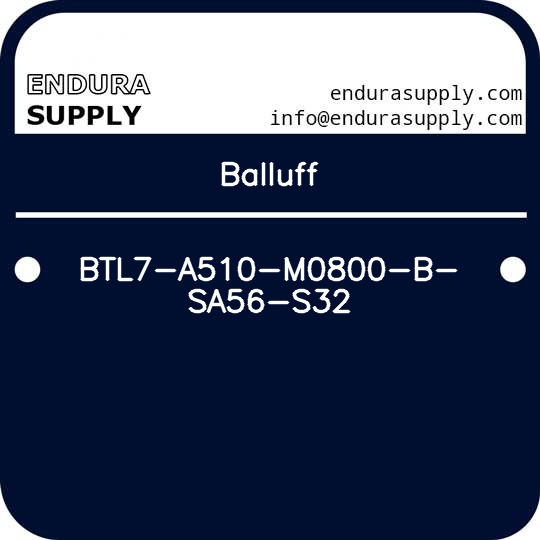 balluff-btl7-a510-m0800-b-sa56-s32