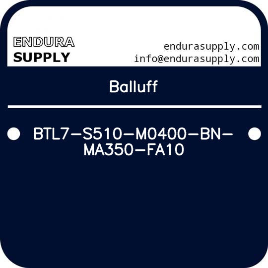 balluff-btl7-s510-m0400-bn-ma350-fa10